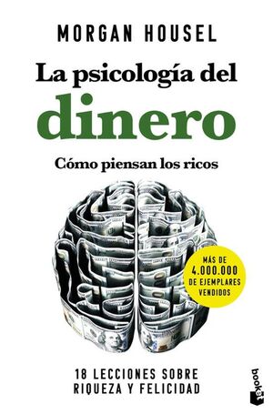 Compra La Psicologia Del Dinero. Como Piensan Los Ricos en click.gt