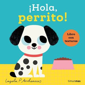 Compra ¡hola, Perrito! Libro Con Texturas en click.gt