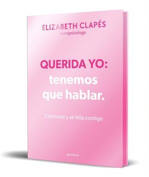 Querida Yo: Tenemos Que Hablar (edición Especial). Somos la mejor tienda en línea de Guatemala. Compra en Aristotelez.com