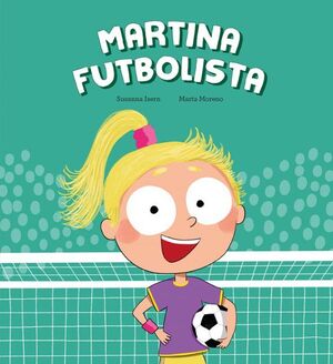 Martina Futbolista. Explora los mejores libros en Aristotelez.com