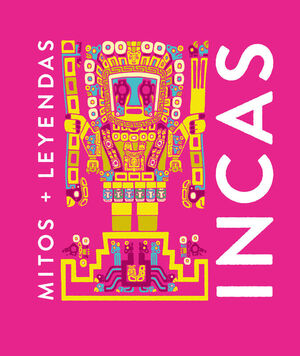 Compra Mitos Y Leyendas Incas en click.gt