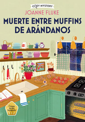 Compra Cozy Mystery: Muerte Entre Muffins De Arándanos en click.gt