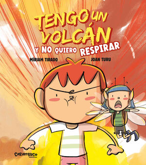 Compra Tengo Un Volcan Y No Quiero Respirar (tapa Dura) en click.gt