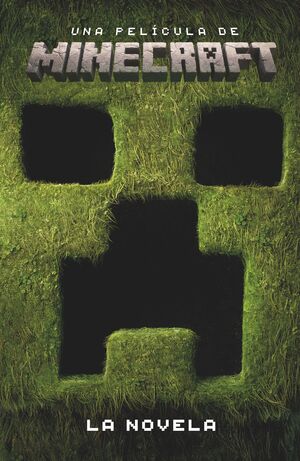 Compra Una Película De Minecraft. La Novela en click.gt