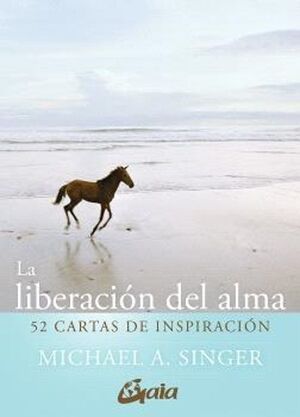La Liberacion Del Alma (52 Cartas De Inspiracion). Las mejores ofertas en libros están en Aristotelez.com
