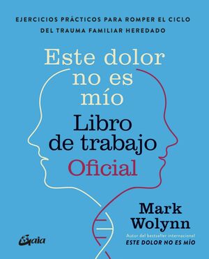 Compra Este Dolor No Es Mio. Libro De Trabajo Oficial en click.gt