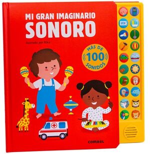 Compra Mi Gran Imaginario Sonoro (libro Con Sonido) en click.gt