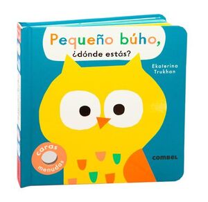 Pequeño Búho, ¿dónde Estás?. Encuentra más libros en Aristotelez.com, Envíos a toda Guate.