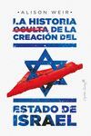 Compra La Historia Oculta De La Creacion Del Estado De Israel en click.gt