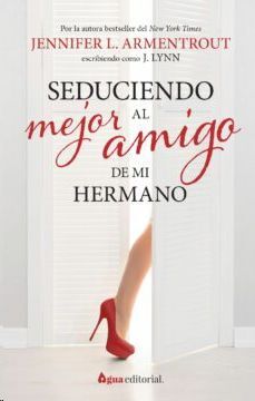 Compra Seduciendo Al Mejor Amigo De Mi Hermano en click.gt