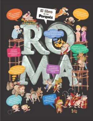 Compra El Libro De Los Porqués: Roma en click.gt