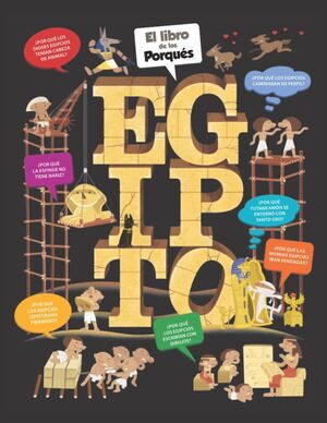 El Libro De Los Porques. Egipto. No salgas de casa, compra en Aristotelez.com