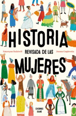 Historia Revisada De Las Mujeres. Todo lo que buscas lo encuentras en Aristotelez.com.