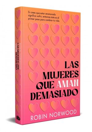 Compra Las Mujeres Que Aman Demasiado (edicion Conmemorativa) en click.gt