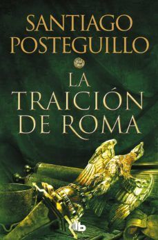 Portada del libro TRILOGIA AFRICANUS 3: LA TRAICION DE ROMA - Compralo en Aristotelez.com