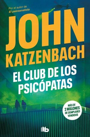 Portada del libro EL CLUB DE LOS PSICOPATAS - Compralo en Aristotelez.com