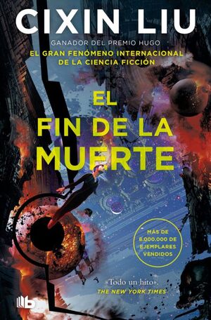 Portada del libro TRILOGIA TRES CUERPOS 3: EL FIN DE LA MUERTE - Compralo en Aristotelez.com