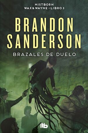 Compra Mistborn 6: Brazales De Duelo en click.gt