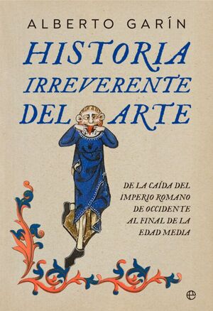 Compra Historia Irreverente Del Arte en click.gt