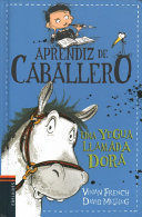 Portada del libro APRENDIZ DE CABALLERO 2: UNA YEGUA LLAMADA DORA - Compralo en Aristotelez.com