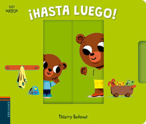 Portada del libro SOY MAYOR 2: HASTA LUEGO! - Compralo en Aristotelez.com
