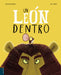 Portada del libro UN LEÓN DENTRO - Compralo en Aristotelez.com