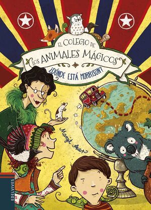 Compra Colegio De Los Animales Magicos 7: ¿dónde Está Morrison? en click.gt