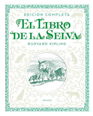 Compra El Libro De La Selva. Edición Completa en click.gt