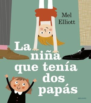 Compra La Niña Que Tenía Dos Papás en click.gt