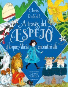Compra A Traves Del Espejo Y Lo Que Alicia Encontro Alli en click.gt