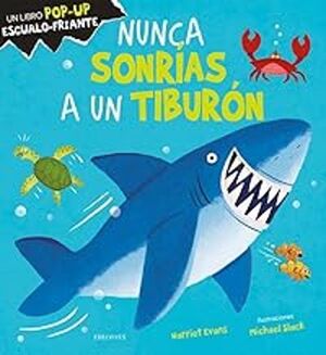 Nunca Sonrias A Un Tiburon. Envíos a domicilio a todo el país. Compra ahora.