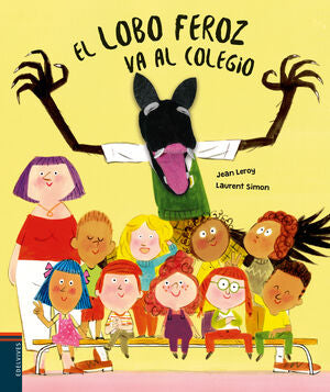 Compra El Lobo Feroz Va Al Colegio en click.gt