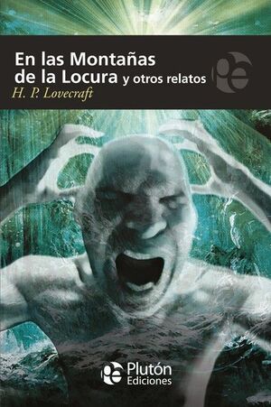 Compra En Las Montañas De La Locura Y Otros Relatos en click.gt