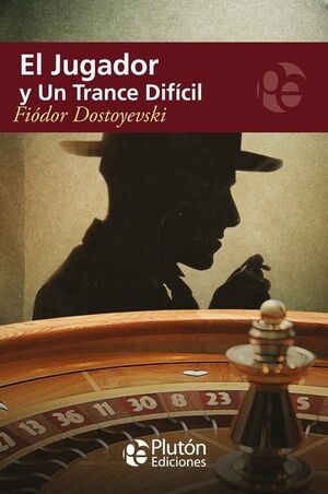 Portada del libro EL JUGADOR ; UN TRANCE DIFÍCIL - Compralo en Aristotelez.com