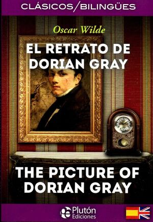 Portada del libro EL RETRATO DE DORIAN GRAY / THE PICTURE OF DORIAN GRAY - Compralo en Aristotelez.com