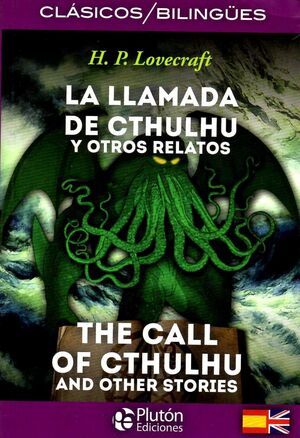 Portada del libro LA LLAMADA DE CTHULHU Y OTROS RELATOS / THE CALL OF CTHULHU - Compralo en Aristotelez.com