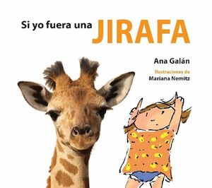 Compra Si Yo Fuera Una Jirafa en click.gt