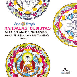 Portada del libro MANDALAS BUDISTAS, PARA RELAJARSE PINTANDO - Compralo en Aristotelez.com