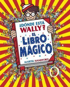 Portada del libro DÓNDE ESTÁ WALLY? EL LIBRO MÁGICO - Compralo en Aristotelez.com