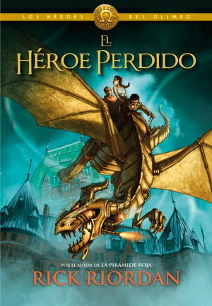 Portada del libro LOS HÉROES DEL OLIMPO 1: EL HÉROE PERDIDO - Compralo en Aristotelez.com