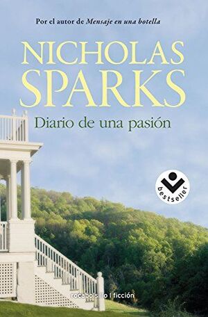 Diario De Una Pasion (cuaderno De Noah). Compra hoy, recibe mañana a primera hora. Paga con tarjeta o contra entrega.