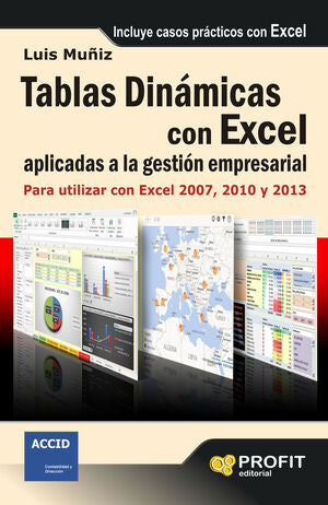 Tablas Dinámicas Con Excel Aplicadas A La Gestión Empresarial. Aristotelez.com es tu primera opción en libros.
