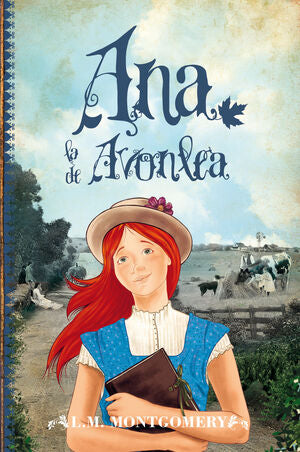 Portada del libro TEJAS VERDES 2: ANA, LA DE AVONLEA - Compralo en Aristotelez.com