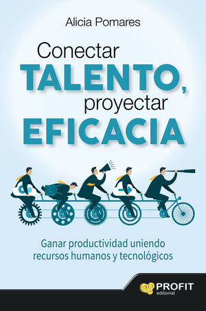 Portada del libro CONECTAR TALENTO, PROYECTAR EFICACIA - Compralo en Aristotelez.com