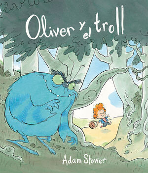 Portada del libro OLIVER Y EL TROLL - Compralo en Aristotelez.com