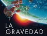 Portada del libro LA GRAVEDAD - Compralo en Aristotelez.com