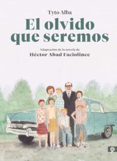 Portada del libro EL OLVIDO QUE SEREMOS (NOVELA GRAFICA) - Compralo en Aristotelez.com