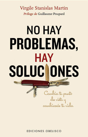 Portada del libro NO HAY PROBLEMAS, HAY SOLUCIONES - Compralo en Aristotelez.com