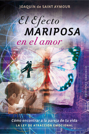 Portada del libro EL EFECTO MARIPOSA EN EL AMOR - Compralo en Aristotelez.com