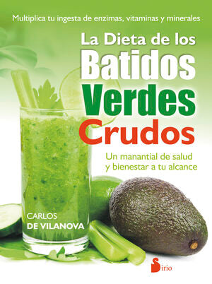 Portada del libro LA DIETA DE LOS BATIDOS VERDES CRUDOS - Compralo en Aristotelez.com